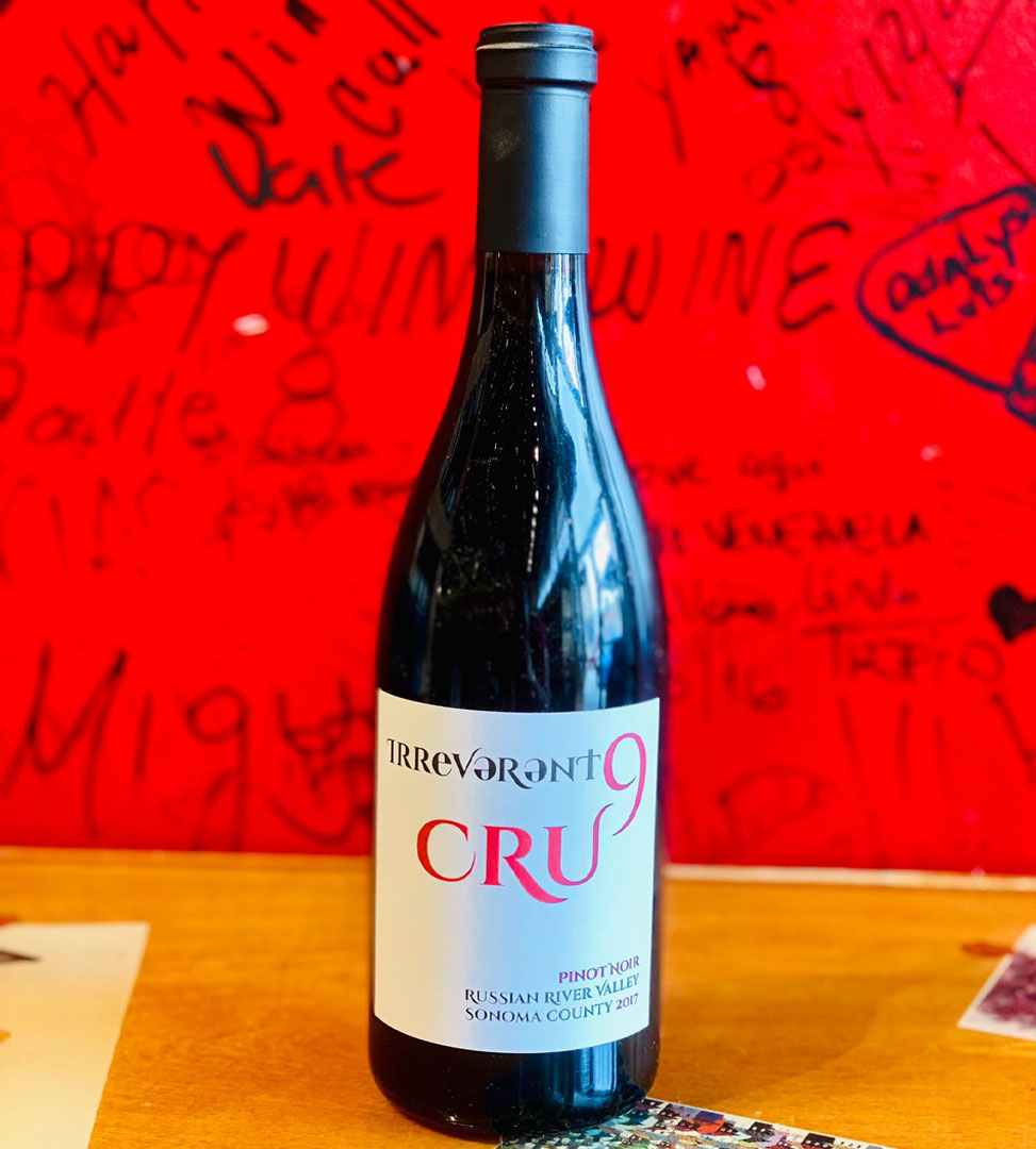 2017 CRU 9 "IRREVERENT" RUSSIAN RIVER , PINOT NOIR